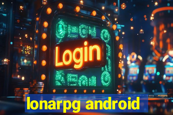 lonarpg android